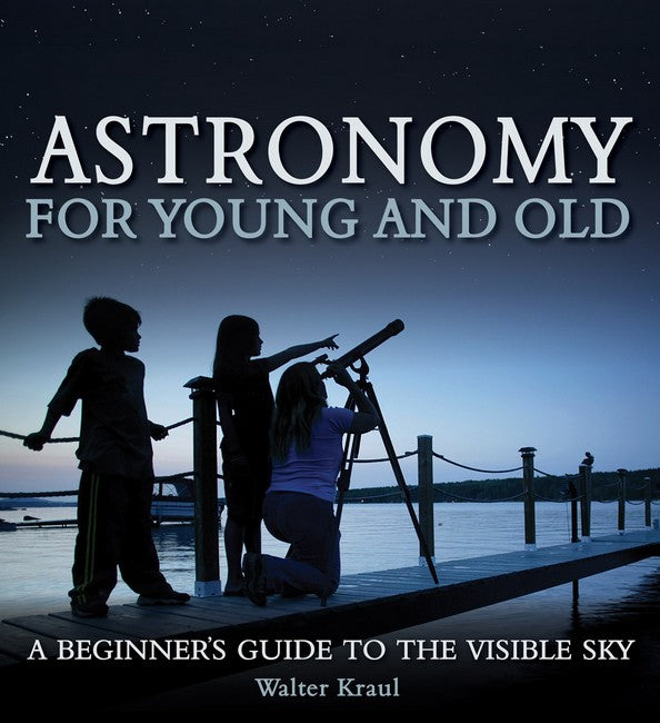 Astronomy for Young and Old