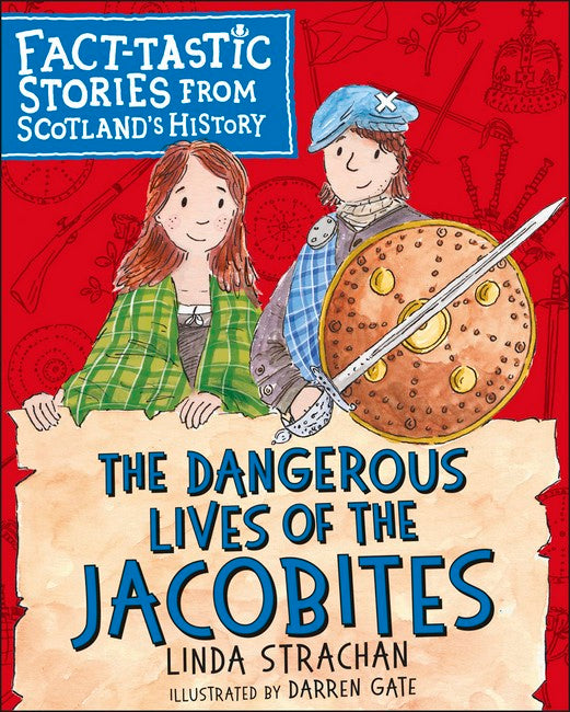 Dangerous Lives of the Jacobites