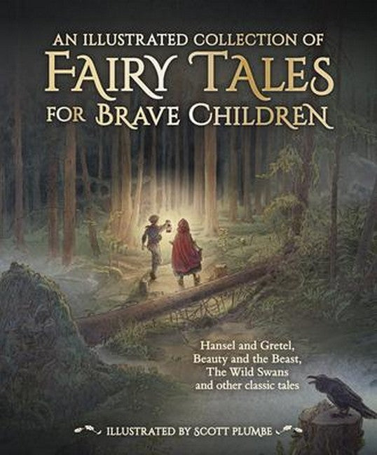 An Illustrated Collection of Fairy Tales for Brave Children 2/e