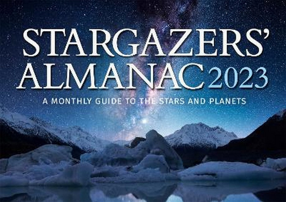 Stargazers' Almanac: A Monthly Guide to the Stars and Planets