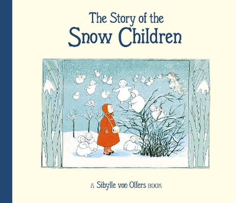 The Story of the Snow Children 2/e