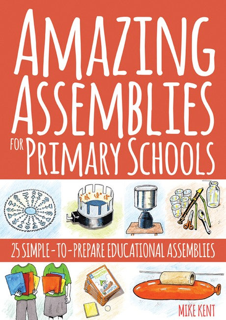 Amazing Assemblies for Primary Schools