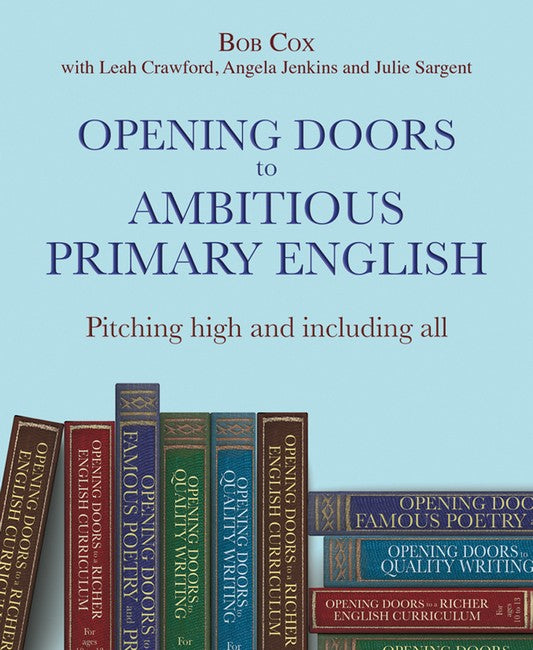 Opening Doors to Ambitious Primary English