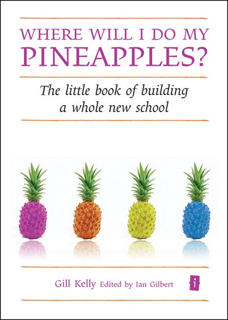 Where will I do my Pineapples?