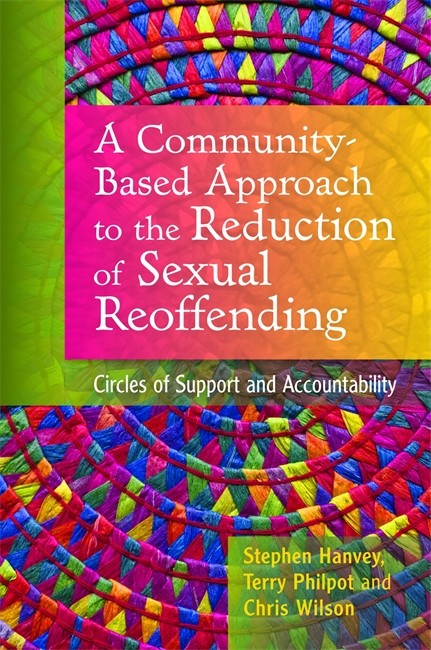 A Community-Based Approach to the Reduction of Sexual Reoffending