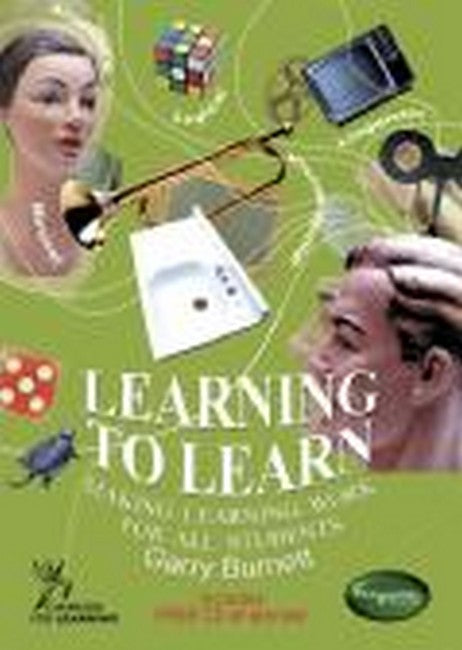 Learning to Learn - Making Learning Work for All Students (incl Cst)