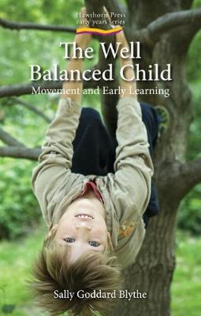 The Well Balanced Child 2/e