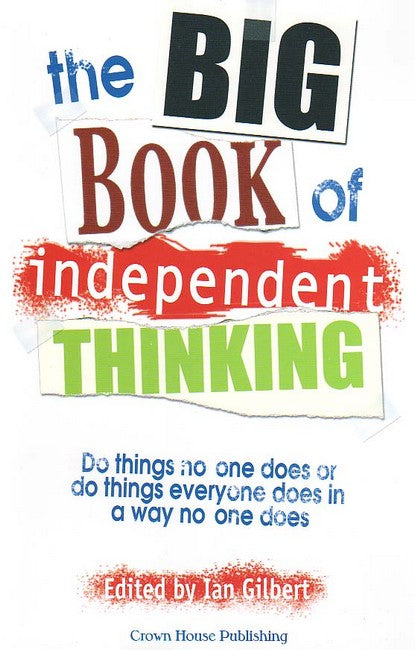 The Big Book of Independent Thinking