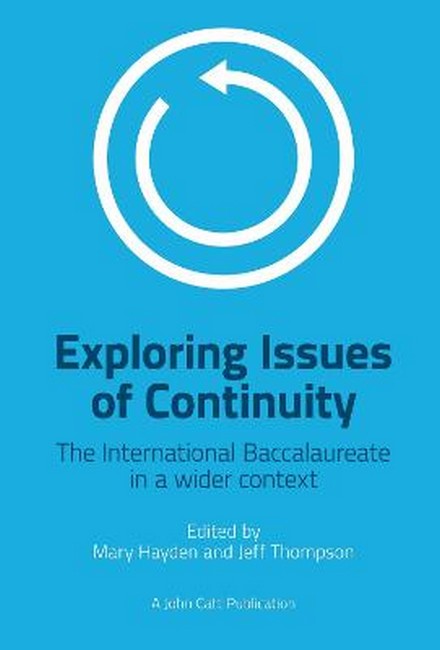 Exploring Issues of Continuity: The International Baccalaureate in a wider context