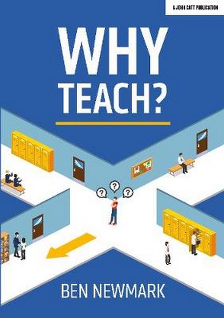 Why Teach?