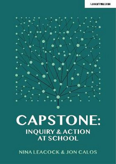 Capstone: Inquiry & Action at School