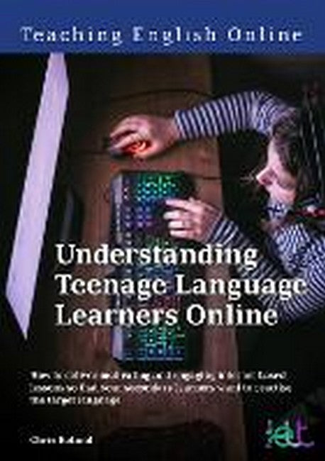 Understanding Teenage Language Learners Online